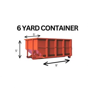 6 YARD CONTAINER